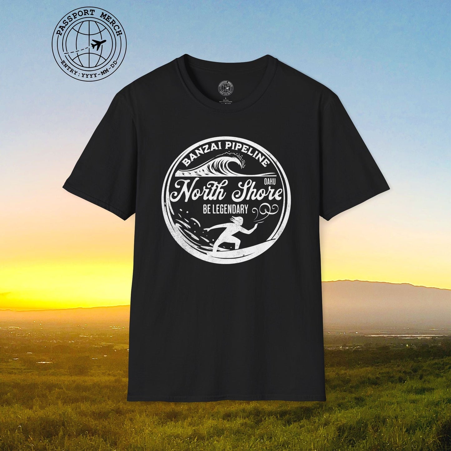 Be Legendary, Banzai Pipeline, Oahu Hawaii T-Shirt