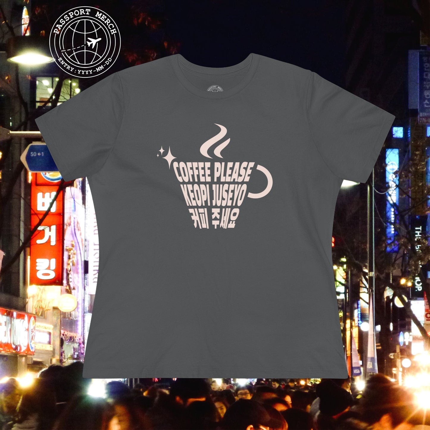 Coffee Please. Keopi Juseyo. Korea, Womens Fit T-Shirt