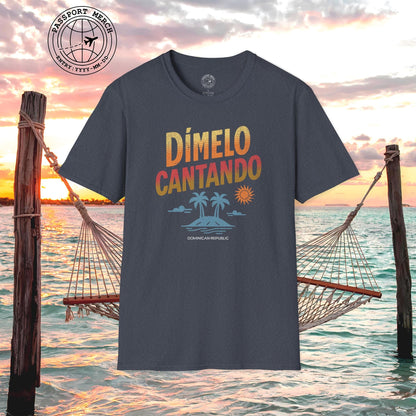 Dimelo Cantando Dominican Republic T-Shirt