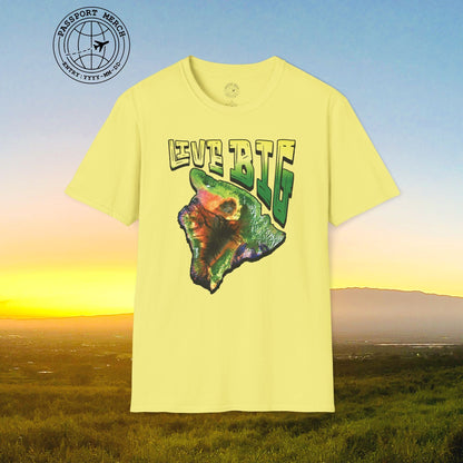 Live BIG (Island), Hawaii T-Shirt