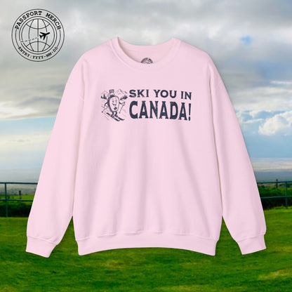 Ski You In Canada! Crewneck