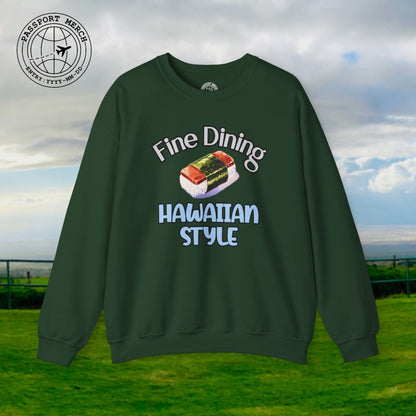 Musubi Fine Dining Hawaiian Style Crewneck