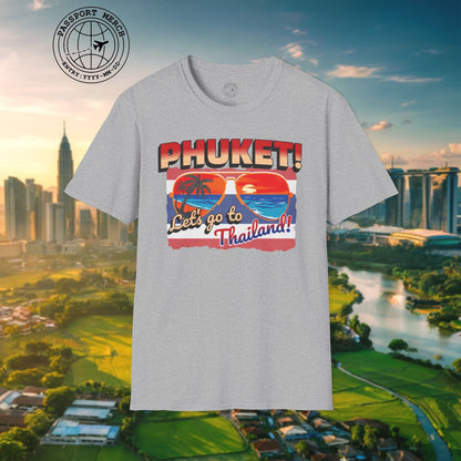 Phuket! Let's go to Thailand! T-Shirt