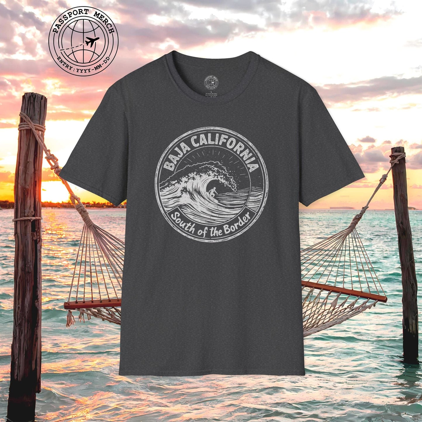 Surf South of the Border, Baja California, Mexico T-Shirt