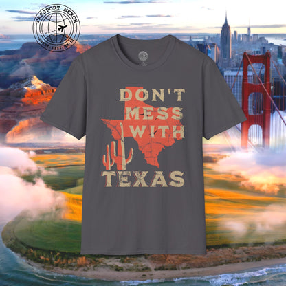 Don't Mess with Texas T-Shirt