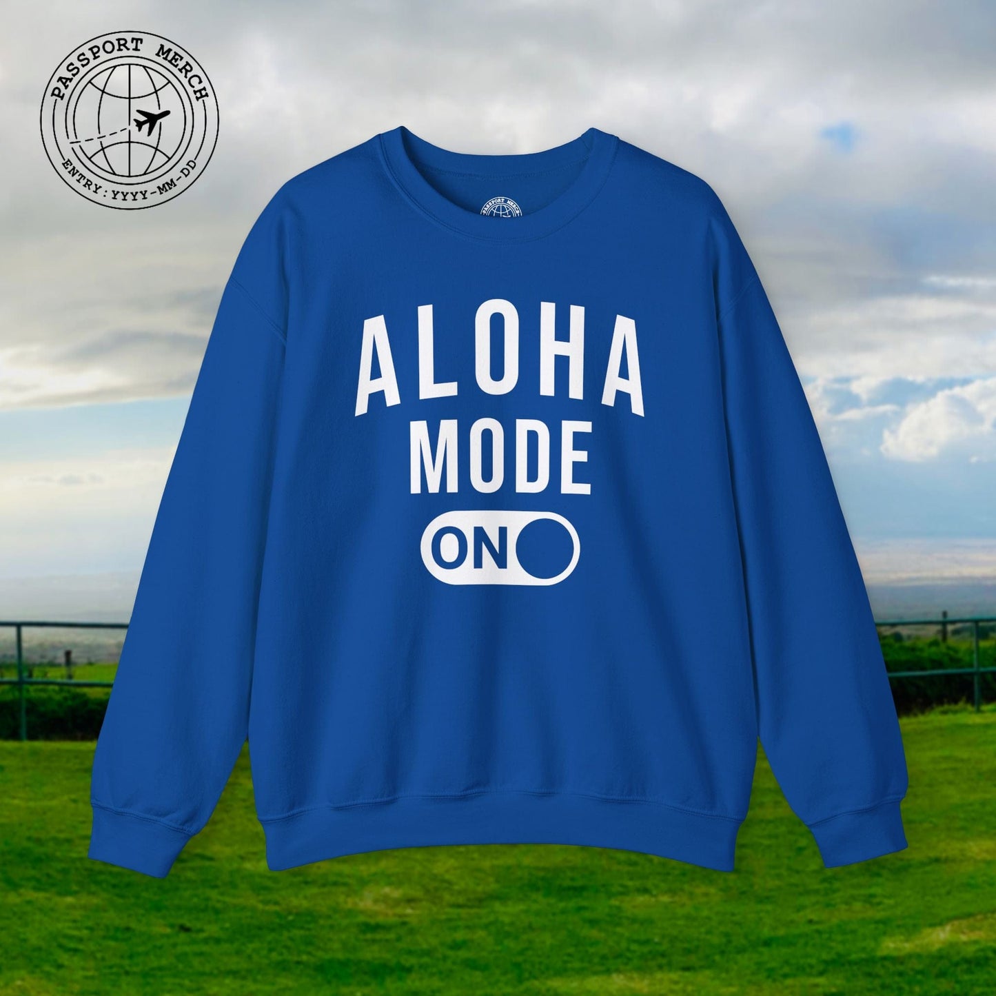 Aloha Mode ON, Hawaii Crewneck