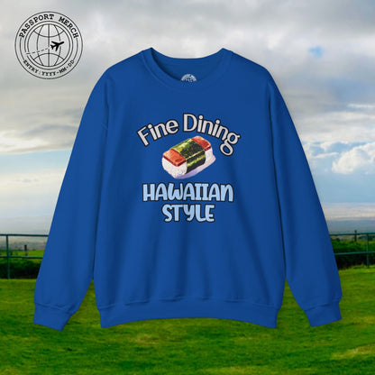 Musubi Fine Dining Hawaiian Style Crewneck