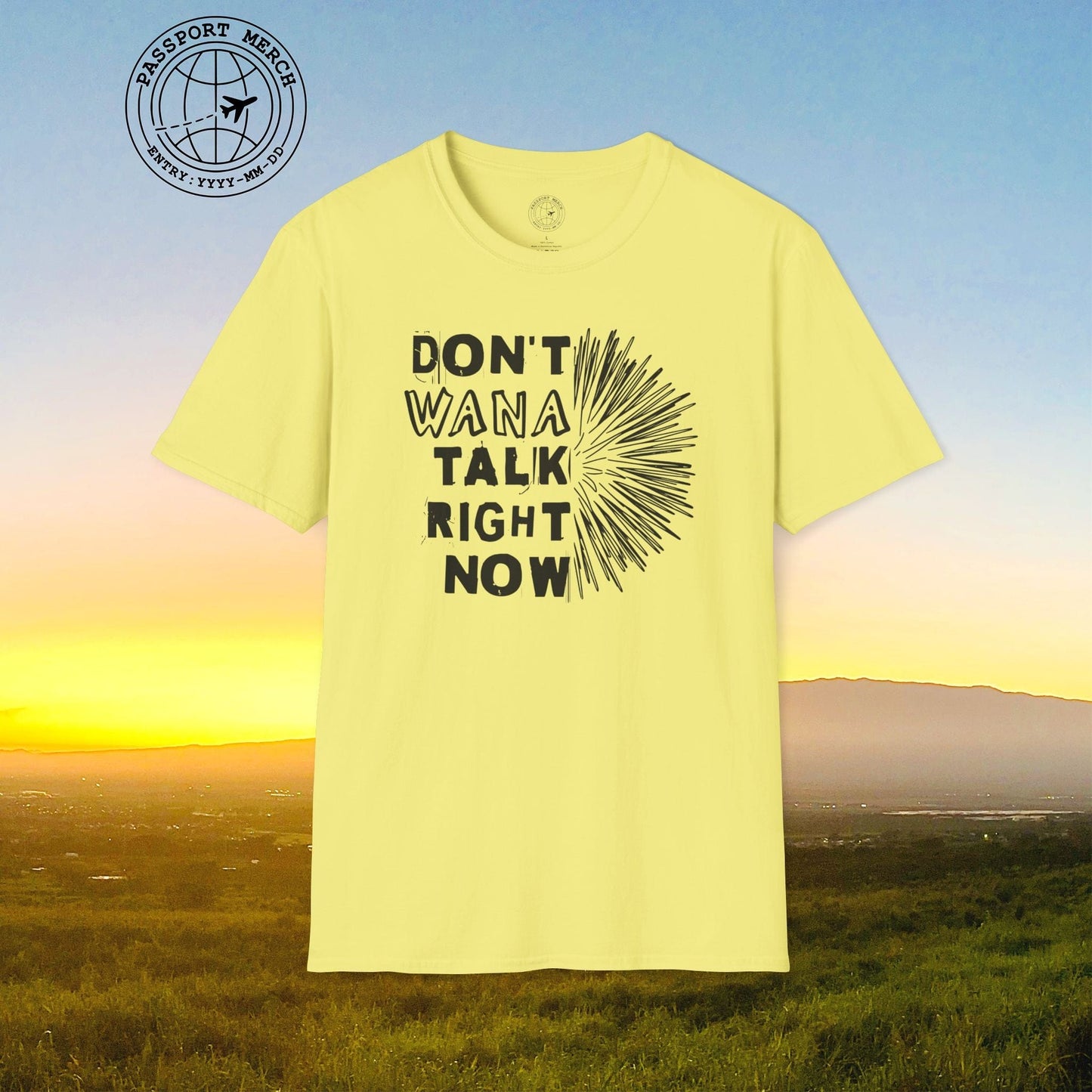 Don't Wana Talk Right Now, Hawaii T-Shirt