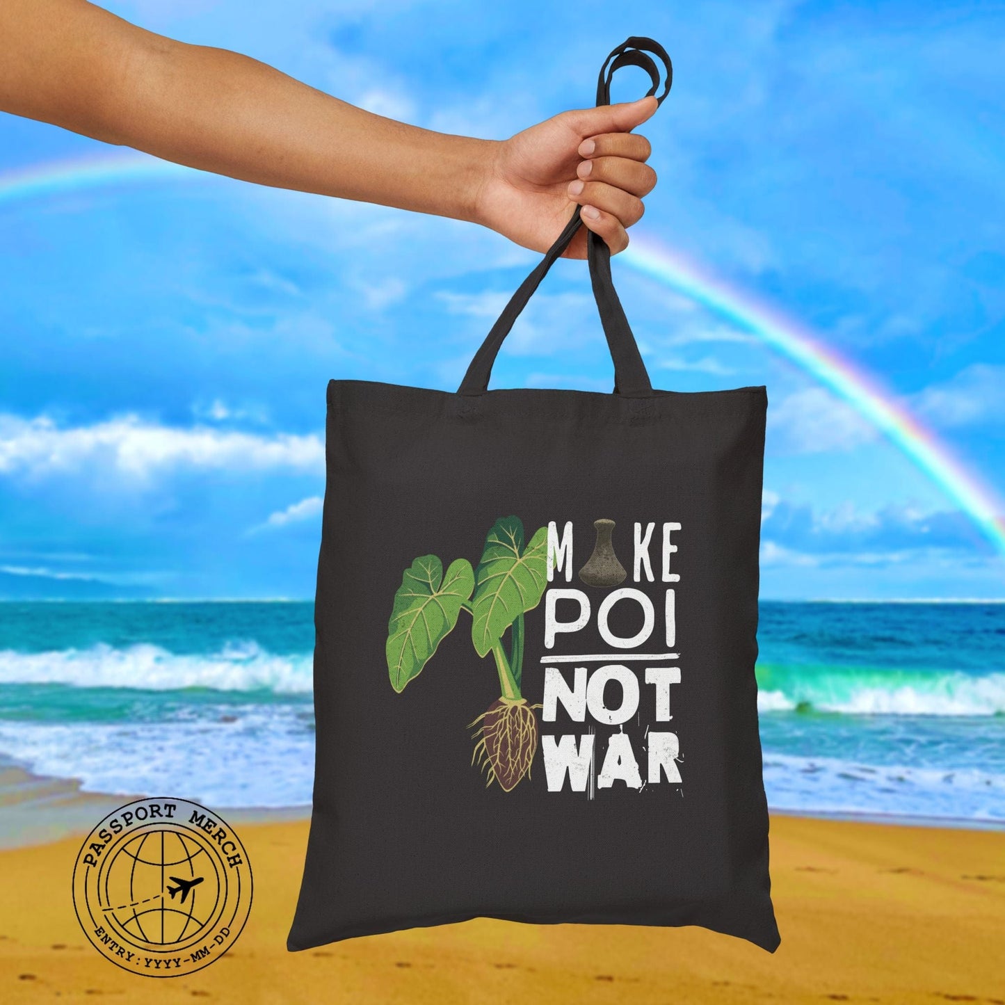 Make Poi Not War, Hawaii Tote Bag