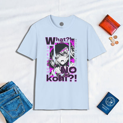 The "What?! No kohi?!" Anime Terror Face Japan T-Shirt