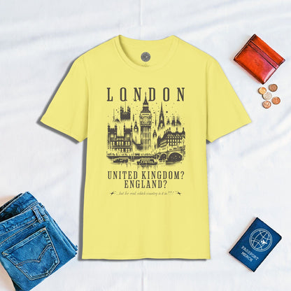 But for real, which country is London in??! T-Shirt