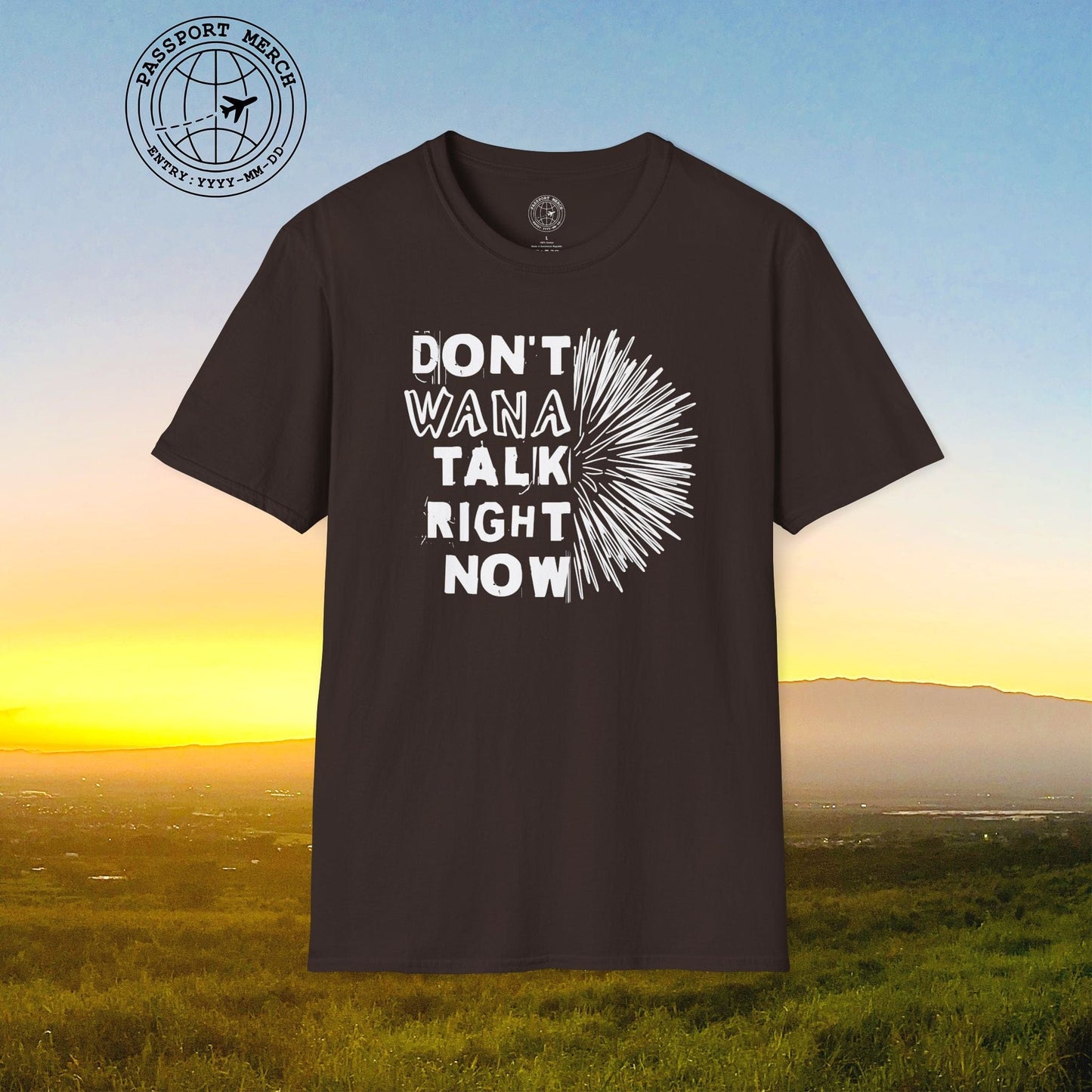 Don't Wana Talk Right Now, Hawaii T-Shirt