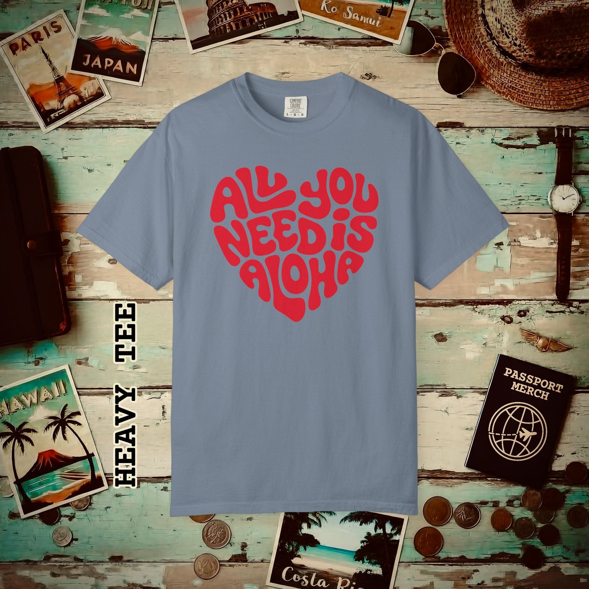 All You Need Is Aloha, Hawaii Heavy Tee Blue Jean / S