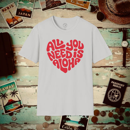 All You Need Is Aloha, Hawaii T-Shirt Ice Grey / S