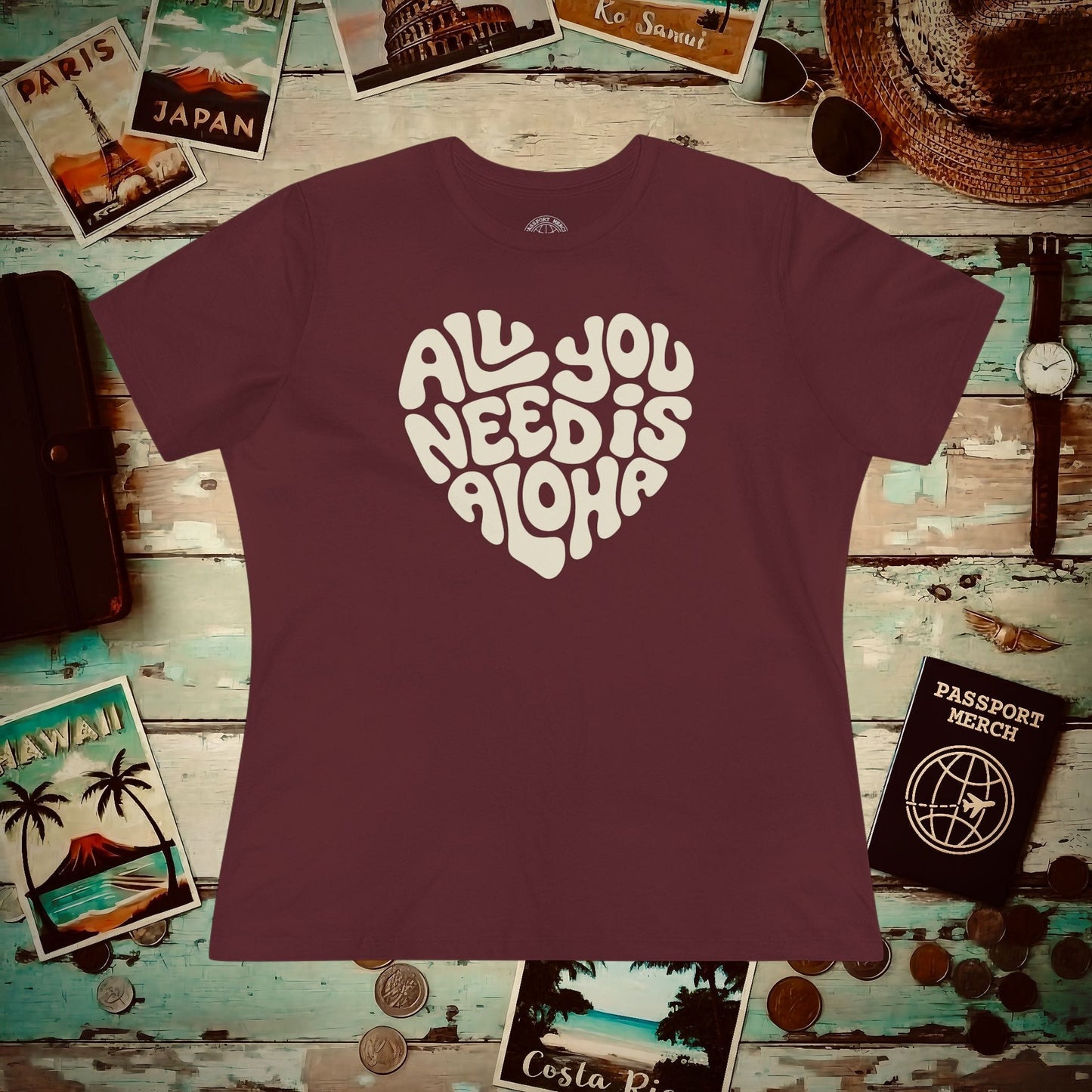 All You Need Is Aloha, Hawaii, Womens Fit T-Shirt Maroon / S