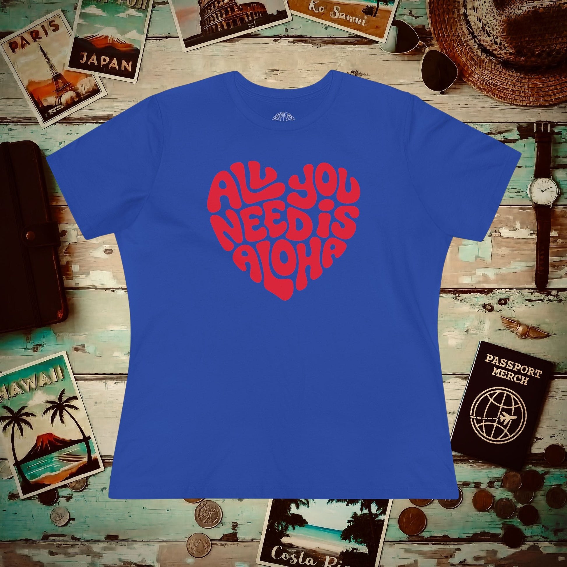 All You Need Is Aloha, Hawaii, Womens Fit T-Shirt True Royal / S