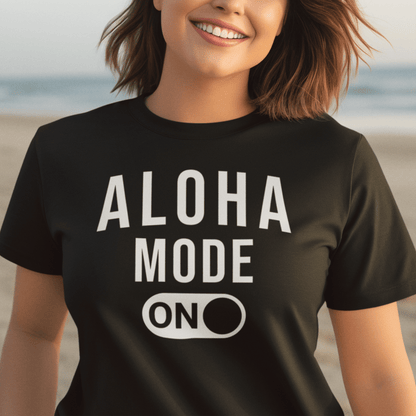 Aloha Mode ON, Hawaii T-Shirt Black / S