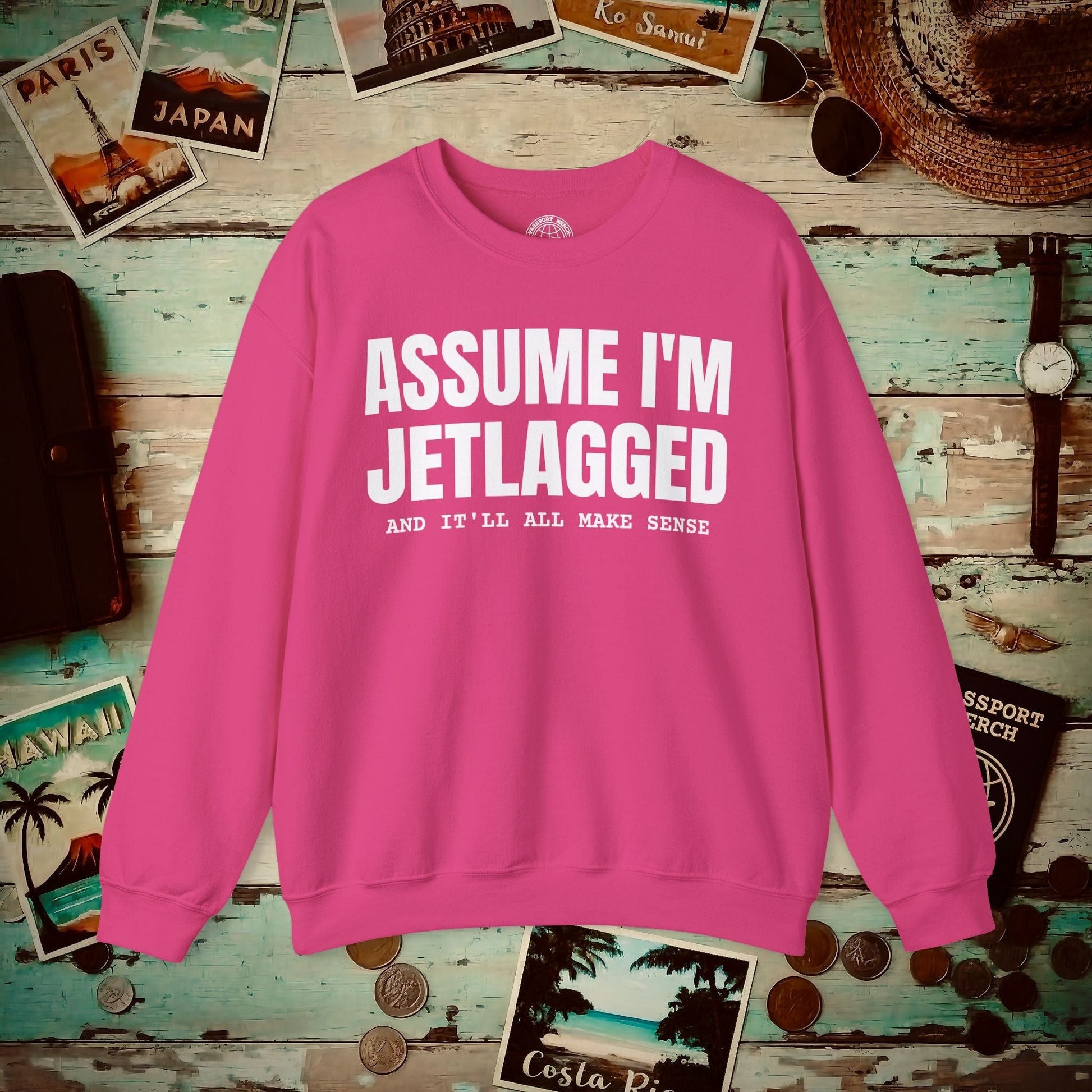 Assume I'm Jetlagged Crewneck Heliconia / S