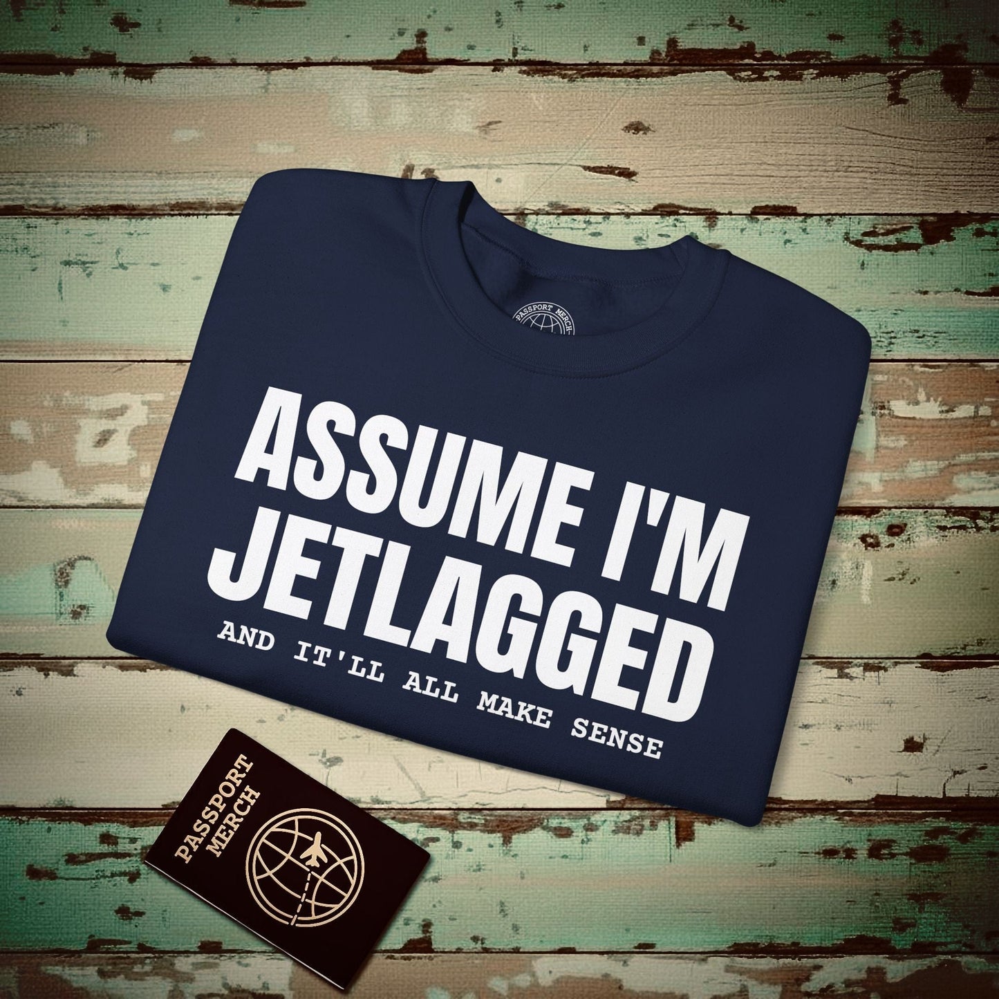 Assume I'm Jetlagged Crewneck Navy / S