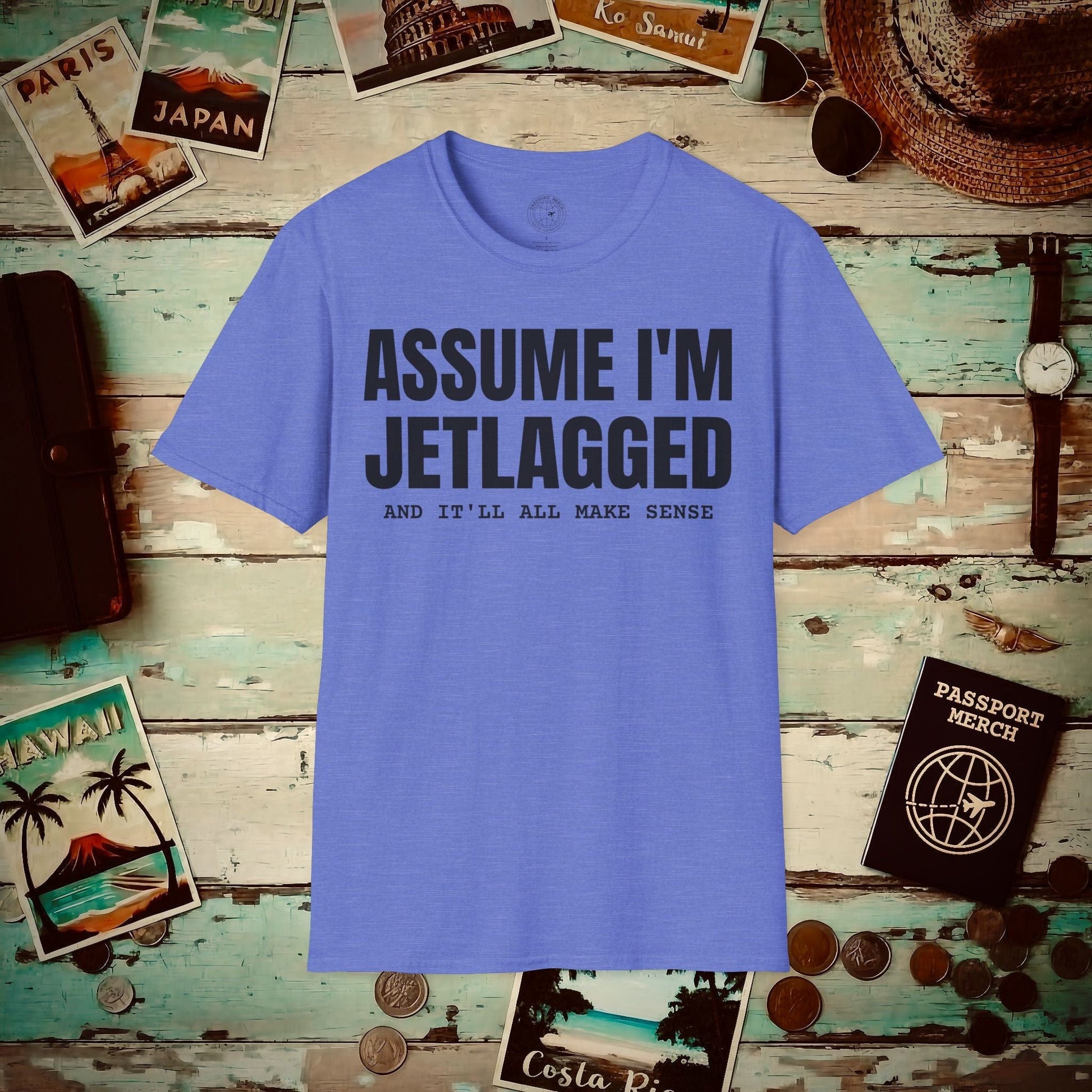 Assume I'm Jetlagged T-Shirt Heather Royal / S