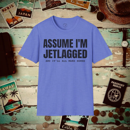 Assume I'm Jetlagged T-Shirt Heather Royal / S