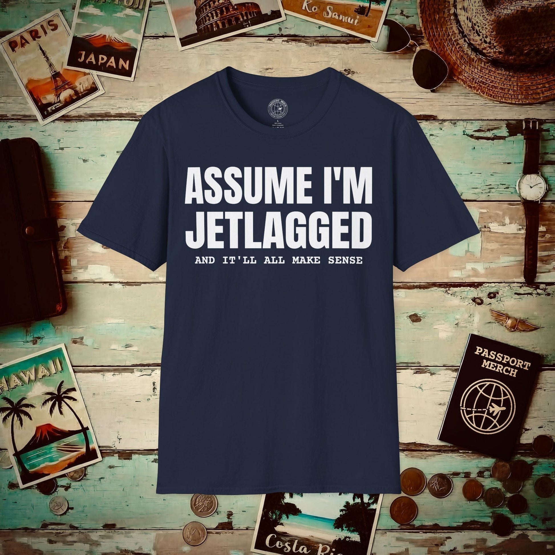Assume I'm Jetlagged T-Shirt Navy / S
