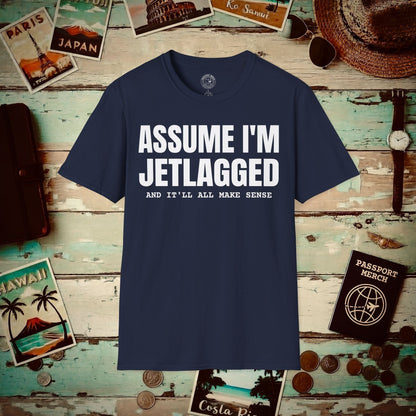 Assume I'm Jetlagged T-Shirt Navy / S
