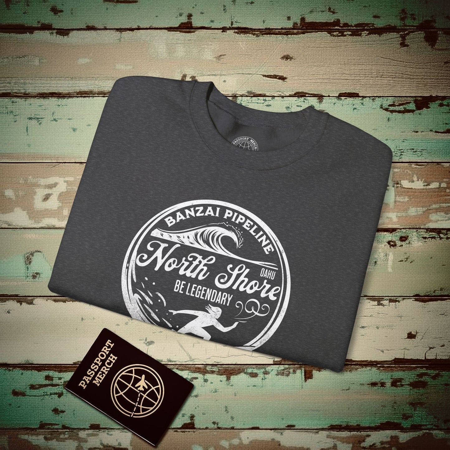 Be Legendary, Banzai Pipeline, Oahu Hawaii Crewneck Dark Heather / S