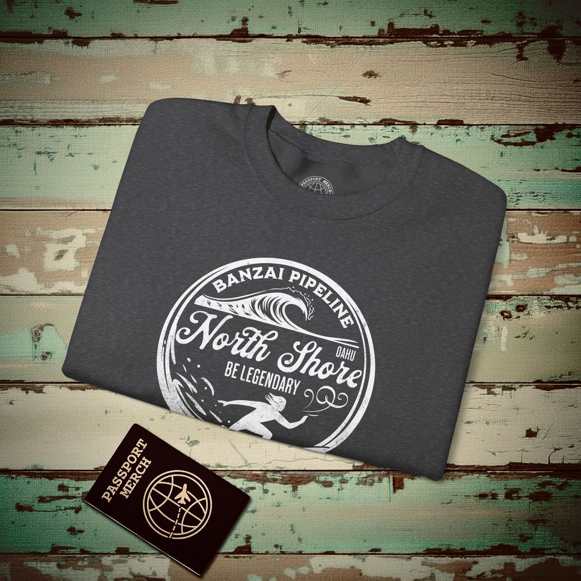 Be Legendary, Banzai Pipeline, Oahu Hawaii Crewneck Dark Heather / S