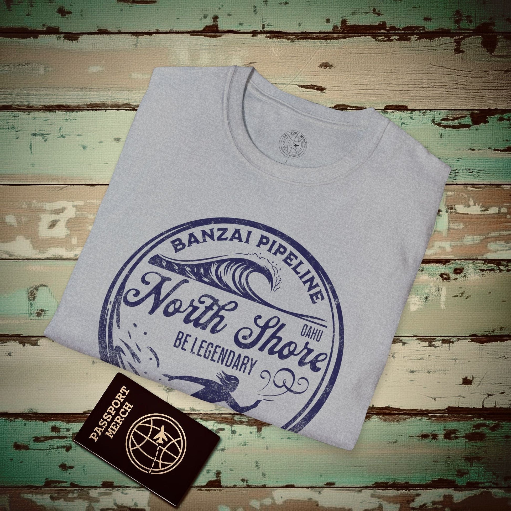 Be Legendary, Banzai Pipeline, Oahu Hawaii T-Shirt Sport Grey / S