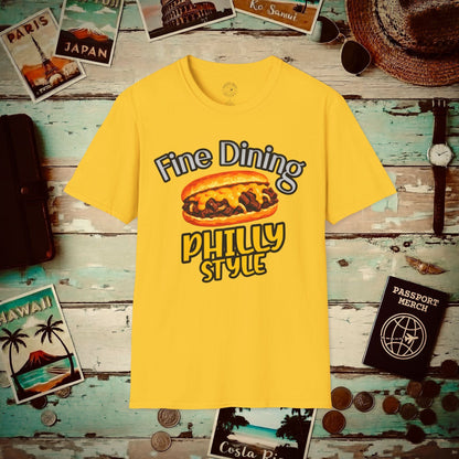Cheesesteak Fine Dining Philly Style, Pennsylvania T-Shirt Daisy / S