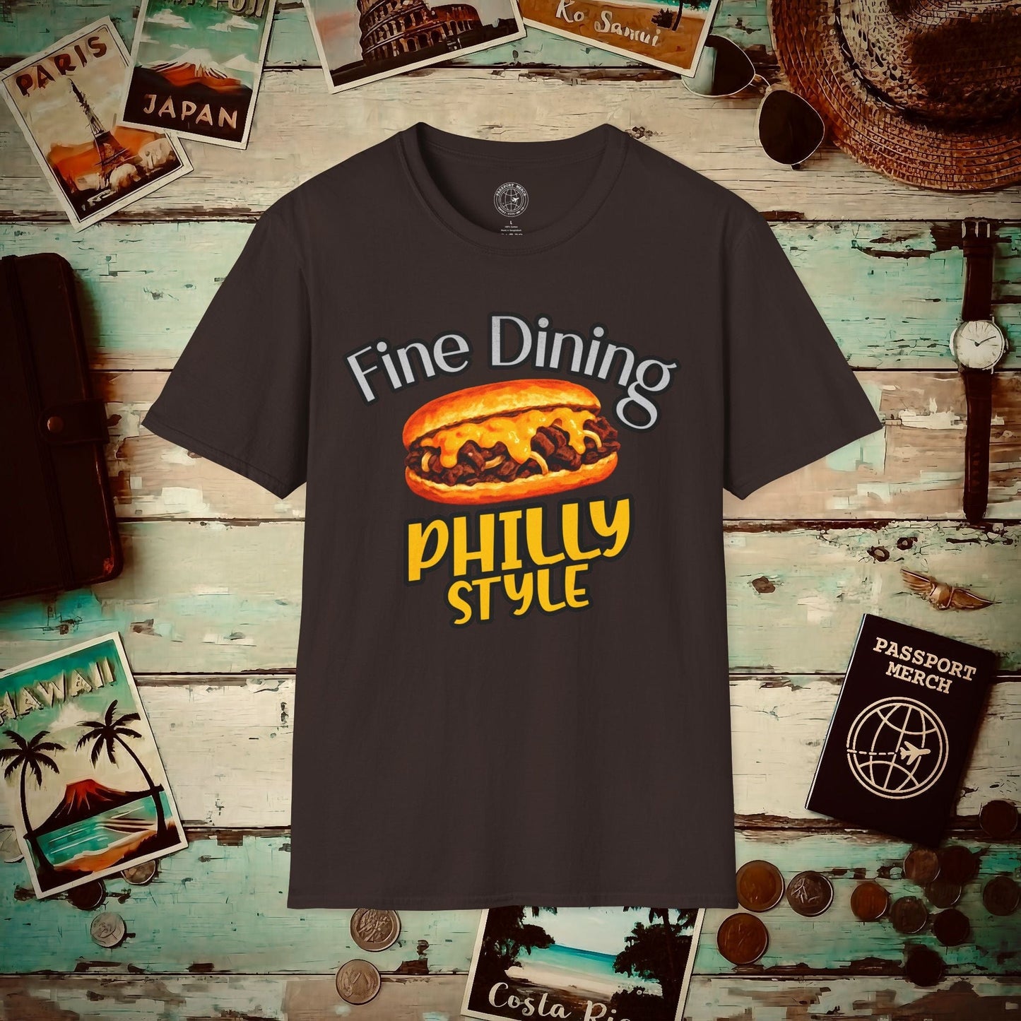 Cheesesteak Fine Dining Philly Style, Pennsylvania T-Shirt Dark Chocolate / S