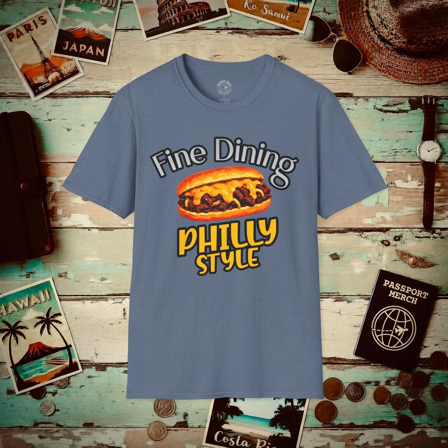 Cheesesteak Fine Dining Philly Style, Pennsylvania T-Shirt Heather Indigo / S
