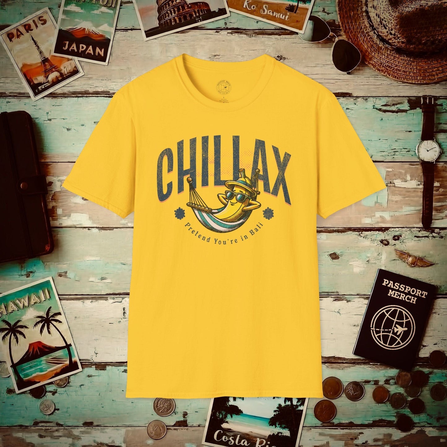 Chillax, Pretend you're in Bali, Indonesia T-Shirt Daisy / S
