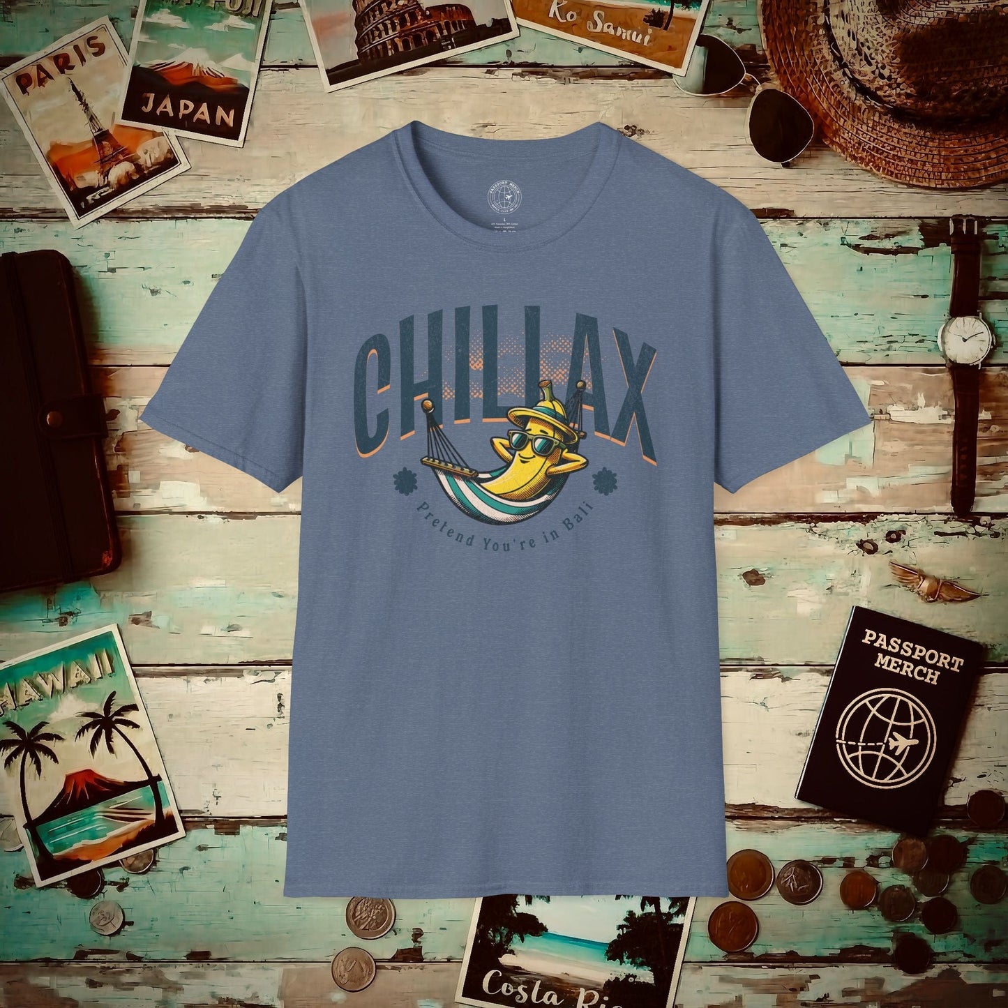 Chillax, Pretend you're in Bali, Indonesia T-Shirt Heather Indigo / S