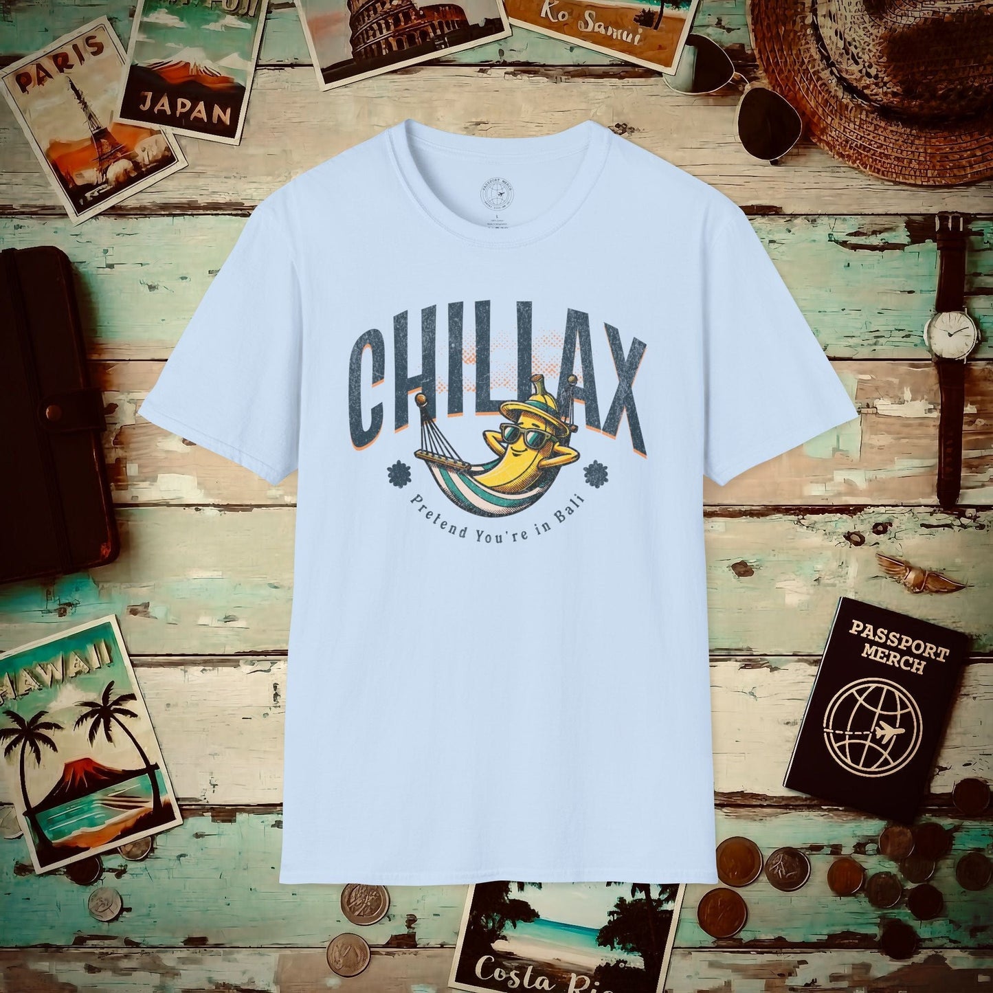 Chillax, Pretend you're in Bali, Indonesia T-Shirt Light Blue / S