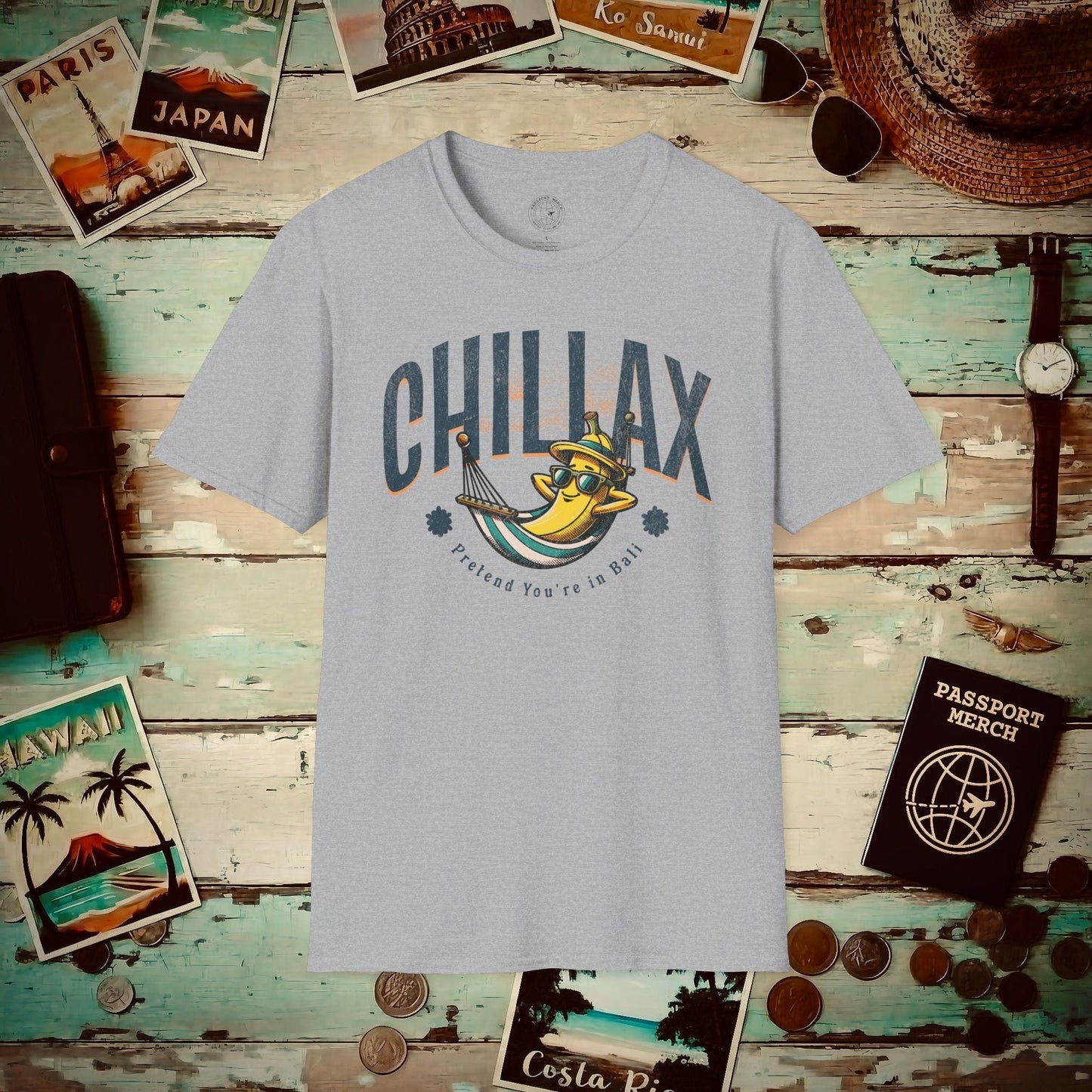 Chillax, Pretend you're in Bali, Indonesia T-Shirt Sport Grey / S