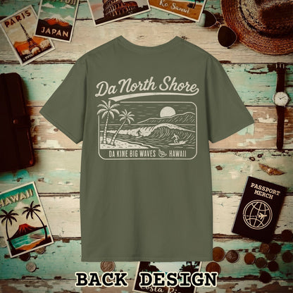 Da North Shore - Da Kine Big Waves, Hawaii, Back Print T-Shirt Military Green / S