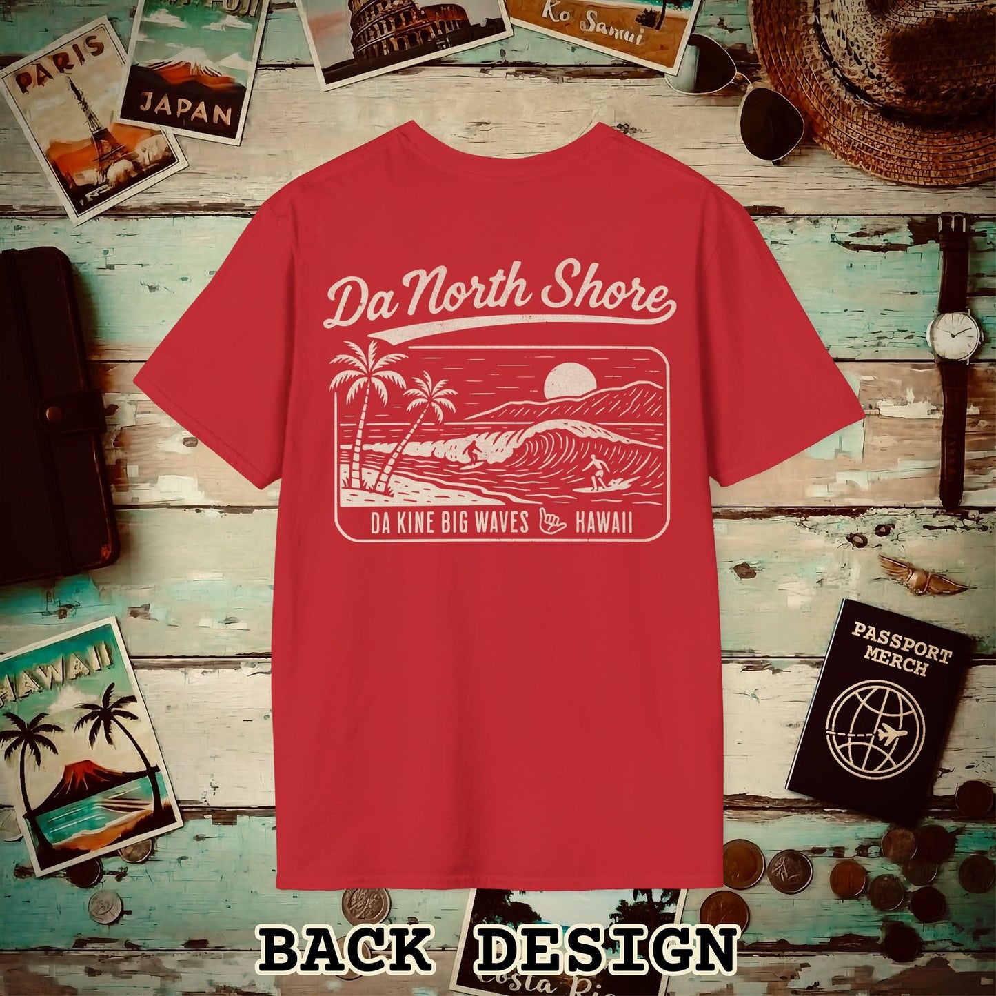 Da North Shore - Da Kine Big Waves, Hawaii, Back Print T-Shirt Red / S