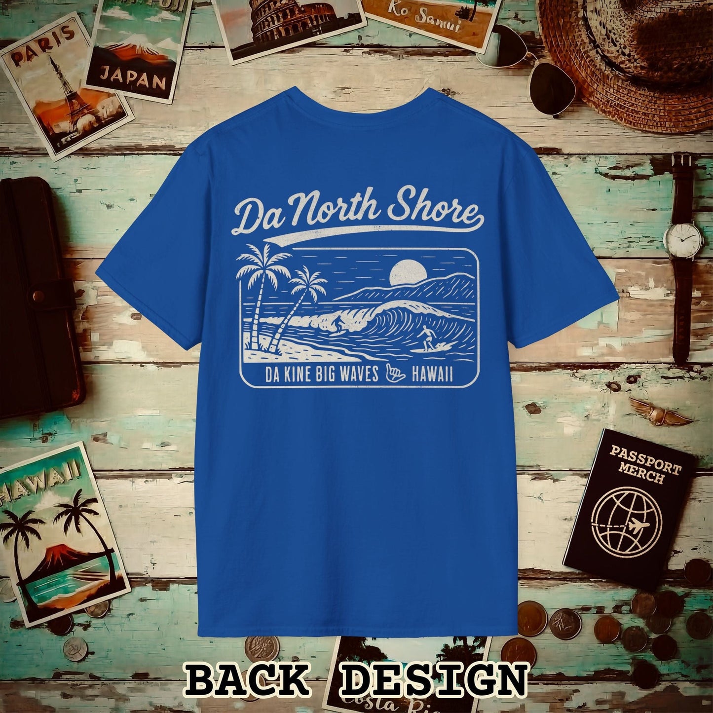 Da North Shore - Da Kine Big Waves, Hawaii, Back Print T-Shirt Royal / S