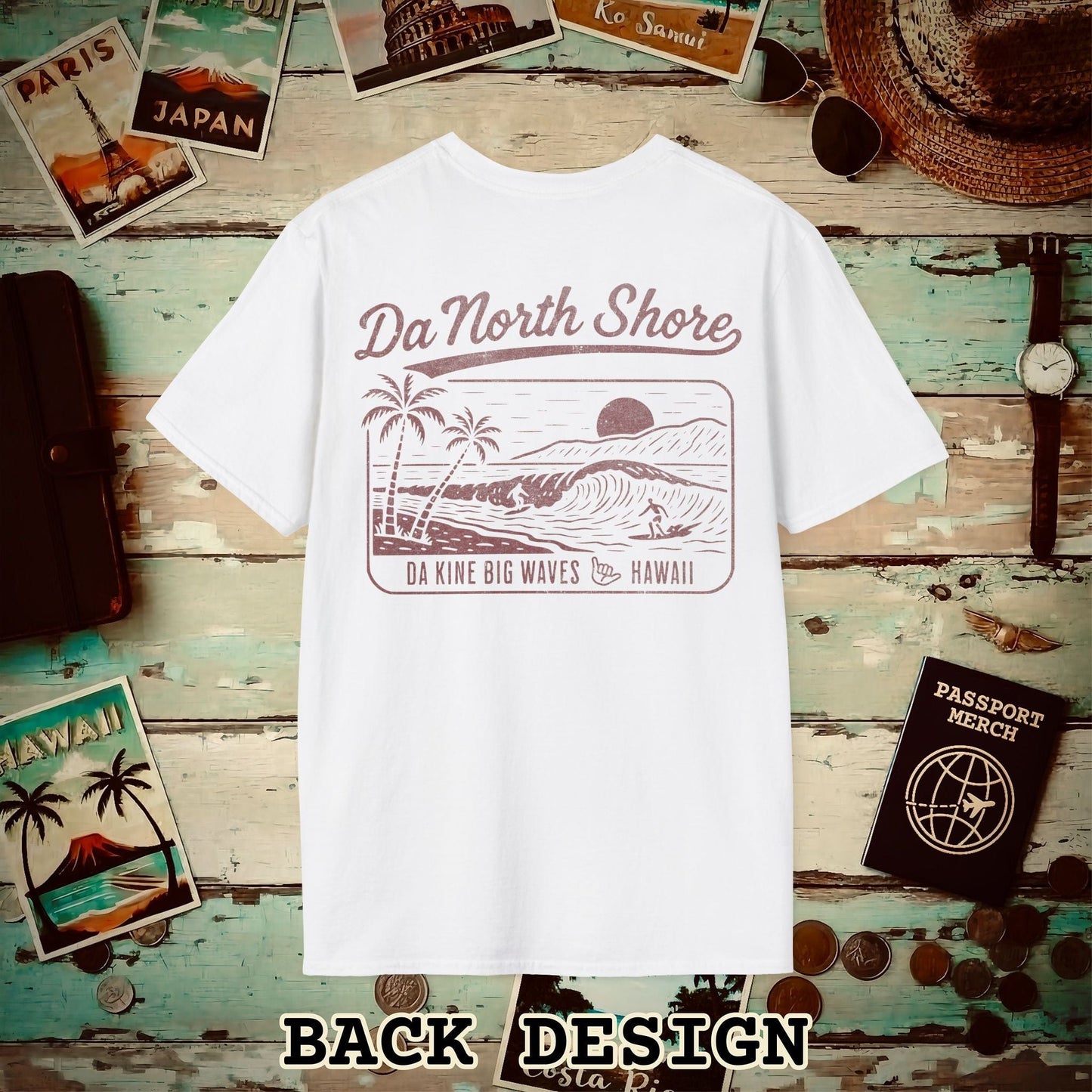 Da North Shore - Da Kine Big Waves, Hawaii, Back Print T-Shirt White / S