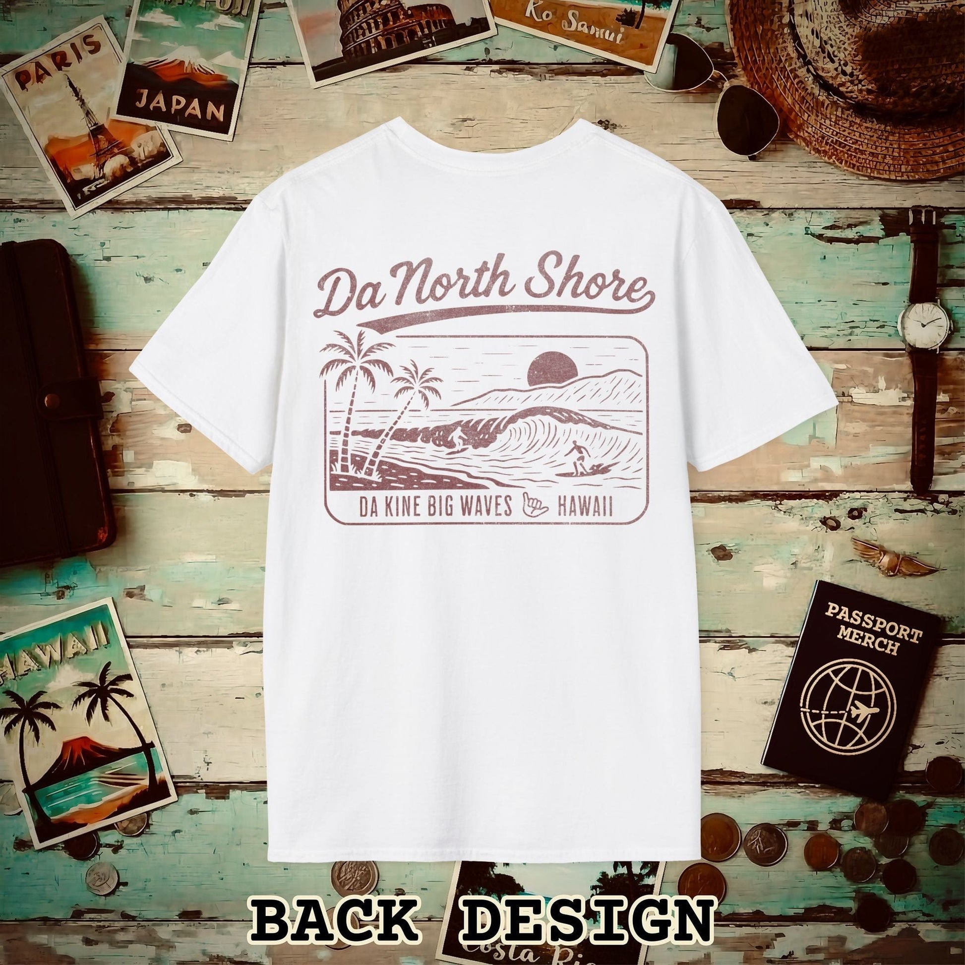 Da North Shore - Da Kine Big Waves, Hawaii, Back Print T-Shirt White / S