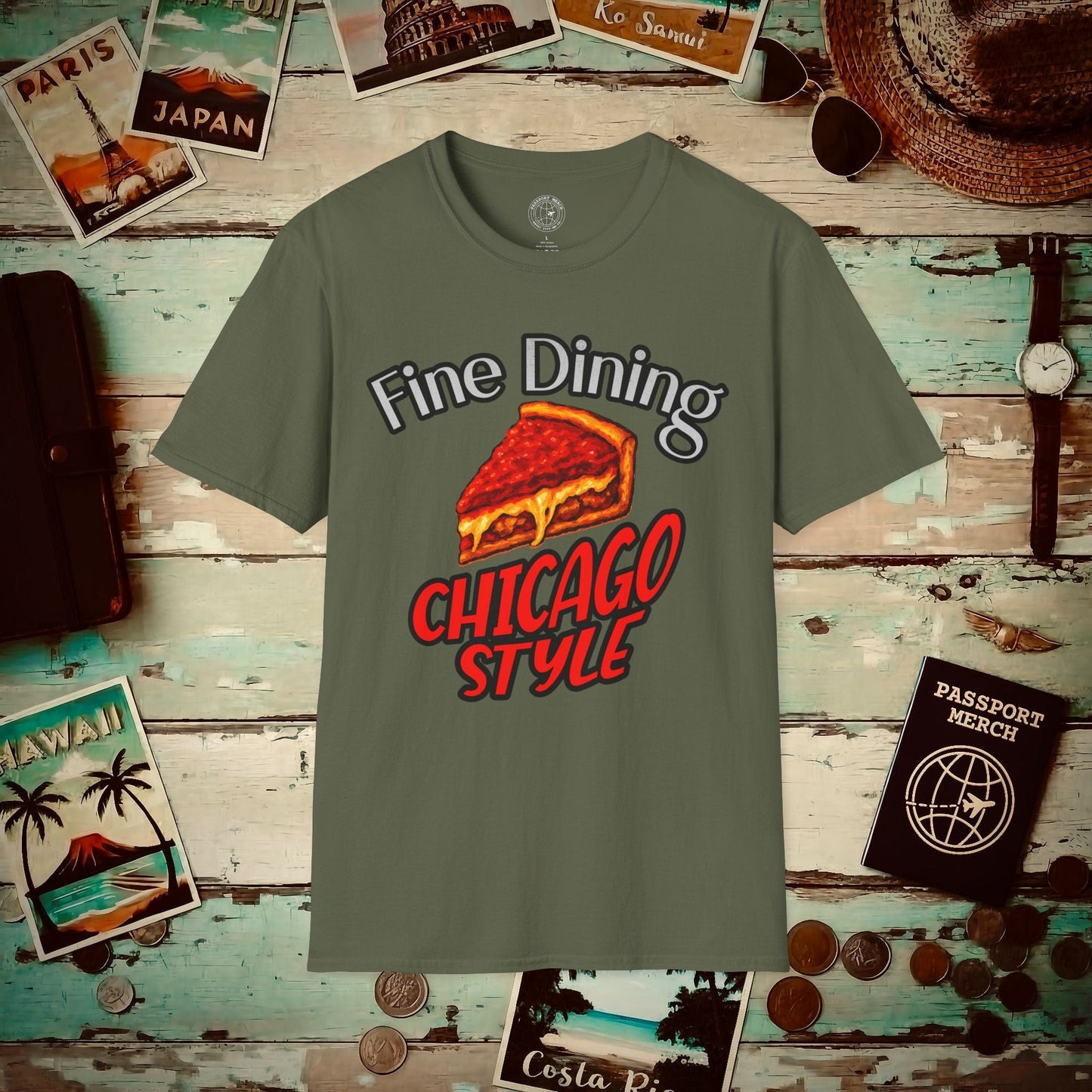 Deep Dish Pizza Fine Dining Chicago Style, Illinois T-Shirt Military Green / S
