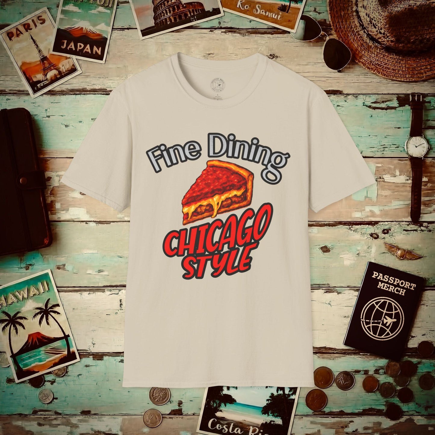 Deep Dish Pizza Fine Dining Chicago Style, Illinois T-Shirt Sand / S