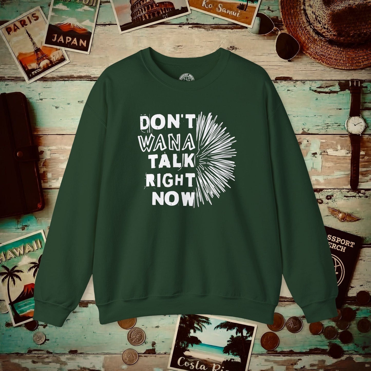 Don't Wana Talk Right Now, Hawaii Crewneck Forest Green / S