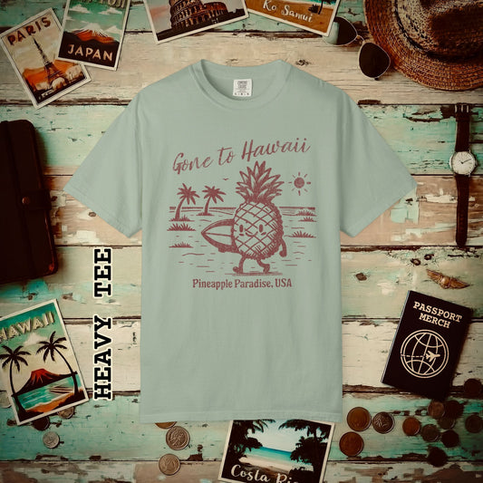 Gone to Hawaii, Pineapple Paradise Heavy Tee Bay / S