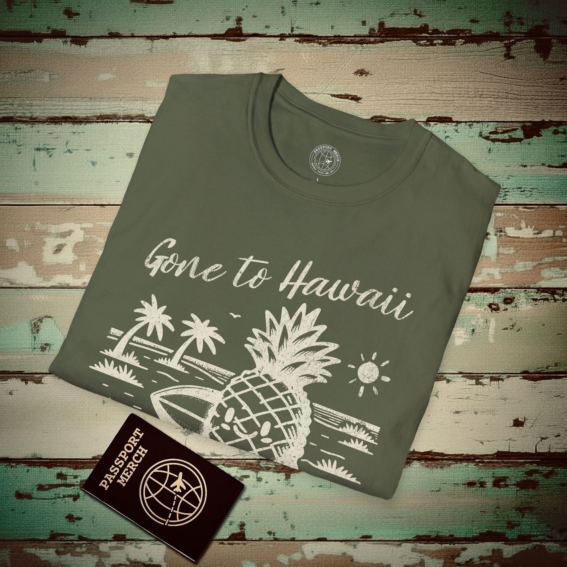 Gone to Hawaii, Pineapple Paradise T-Shirt Military Green / S