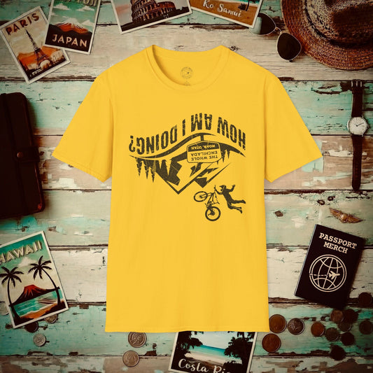 How am I doing? The Whole Enchilada, Moab, Utah Shredder T-Shirt Daisy / S