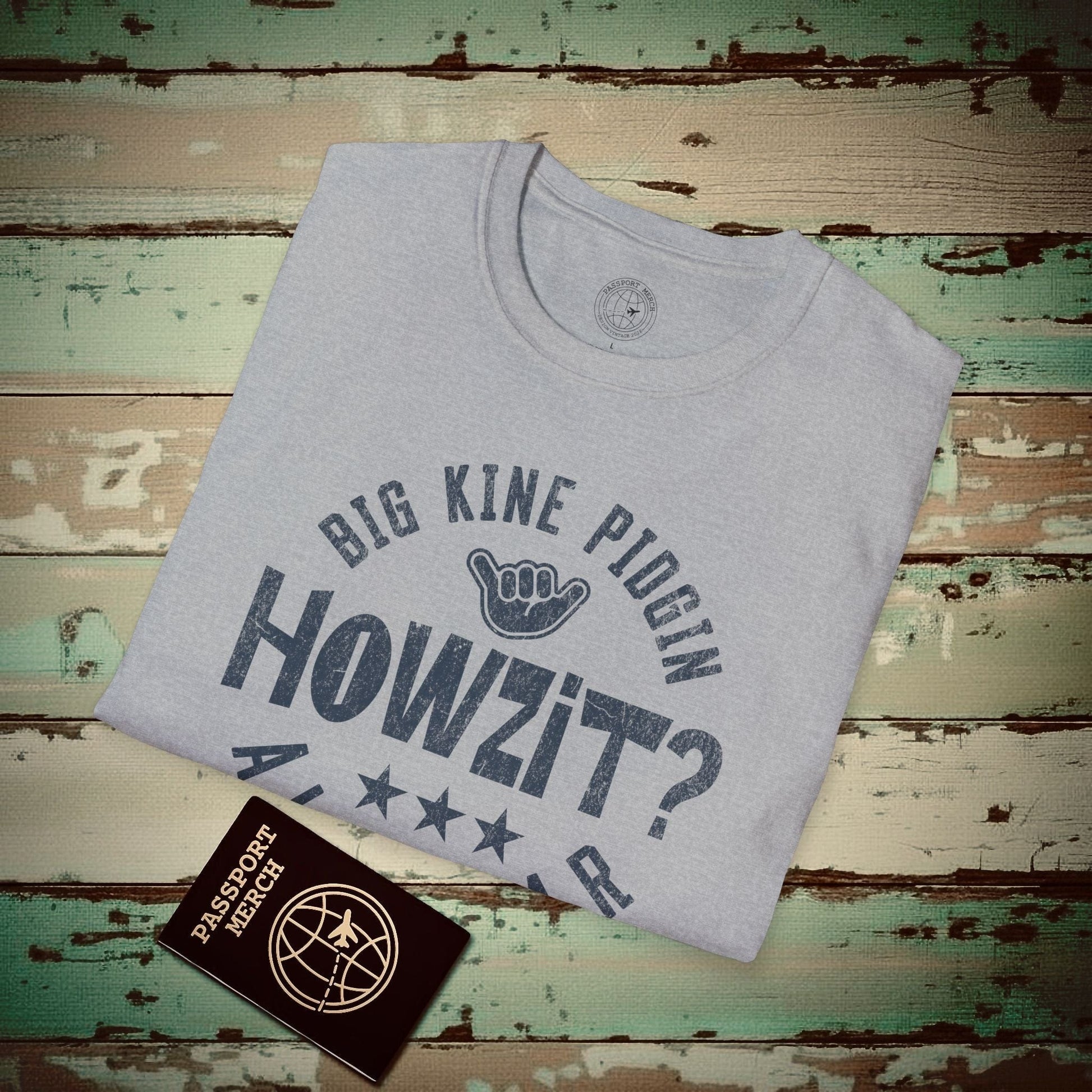 Howzit? (Pidgin All Star), Hawaii T-Shirt Sport Grey / S