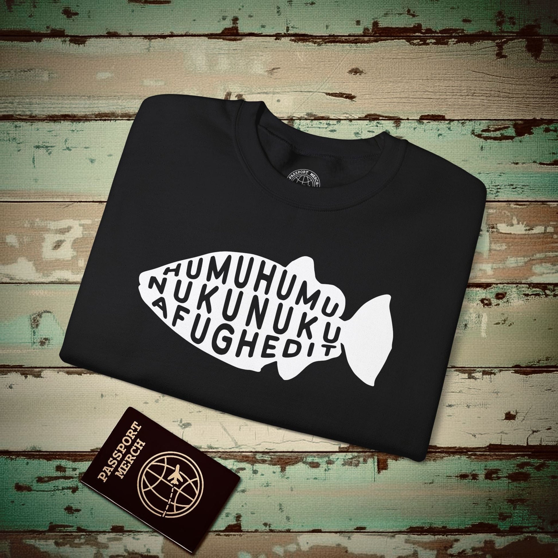 Humuhumu... nukunuku... afughedit, Hawaii Crewneck Black / S